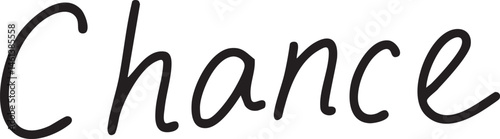 A handwritten word 'Chance' appears on a white background.