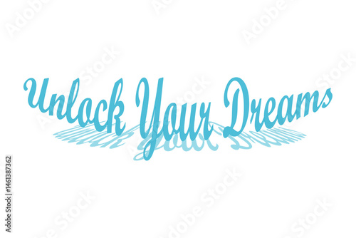 Unlock Your Dreams
Text Message
