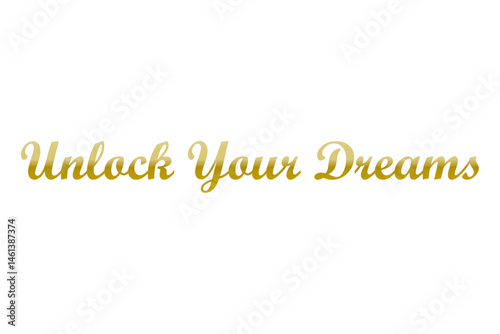Unlock Your Dreams
Text Message
