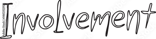 A handwritten word 'Involvement' is presented on a black background.