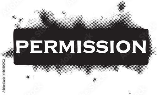 A stark black block displaying the word 'PERMISSION' against a textured speckled background.