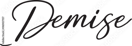 Elegant cursive script word 'Demise' rendered in black on a white background.