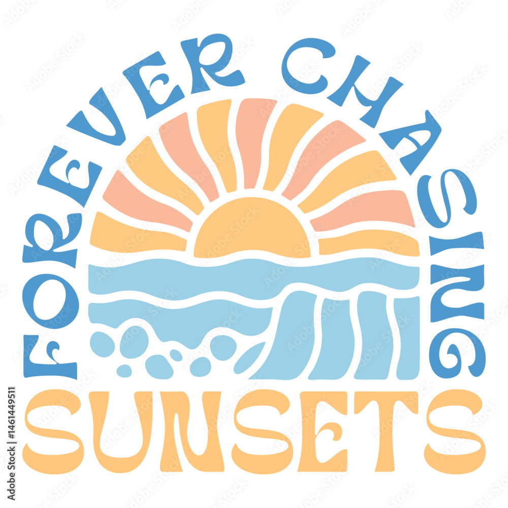 Naklejka premium Forever Chasing Sunsets - Boho Summer T-shirt Design Vector, Retro Boho Summer Beach Illustration, Trendy Good Summer Vibes, Boho Summer Sunshine Design Sublimation 
