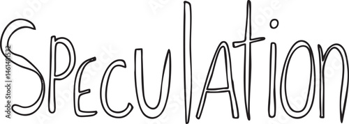 A handwritten word 'Speculation' is presented in a bold stylized font.
