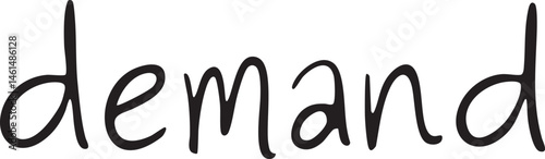 A handwritten word 'demand' appears on a white surface.