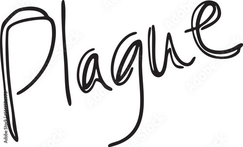 A handwritten word "Plague" appears on a stark white background.
