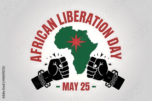 Celebrate African Liberation Day May 25th Freedom Unity and the Spirit of Africa s Renaissance
