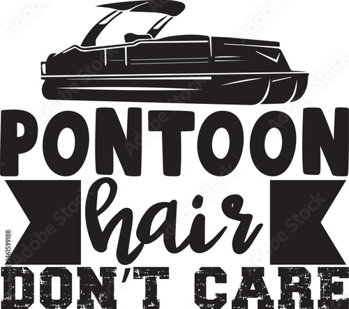 Pontoon hair don't  care