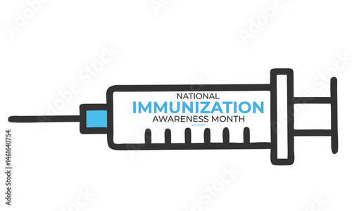 National Immunization Awareness Month. background, banner, card, poster, template. Vector illustration.