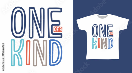 One of a kind typography hand drawn vector, ready for print on t shirt and other uses