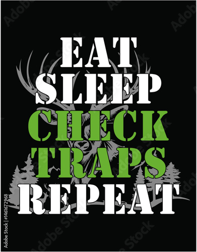 Eat Sleep Check Traps Repeat - printable editable vector art file.
