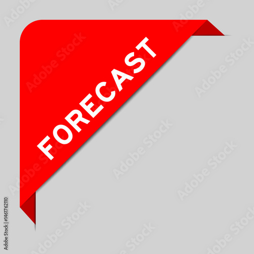 Red color of corner label banner with word forecast on gray background