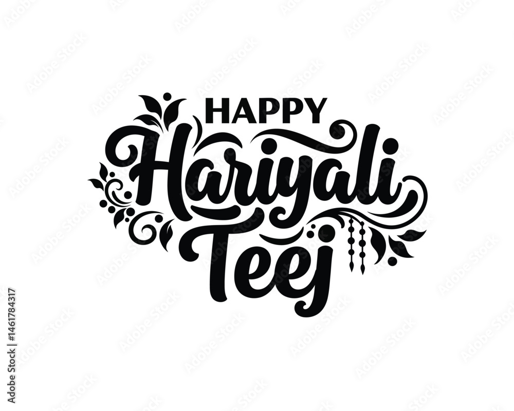 Naklejka premium Happy Hariyali Teej Festival Typography Design | Indian Traditional Celebration Vector | Black and White Cultural Clipart .