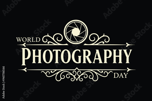 World Photography Day  typography with Camera Lens Graphic Design for Photographers and Creatives .
