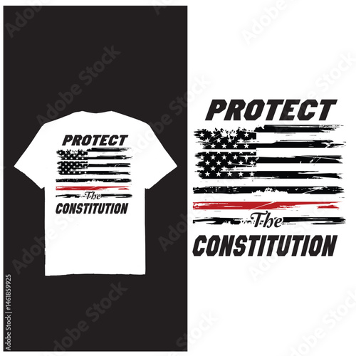 Protect the constitution  Usa flag - t shirt design vector