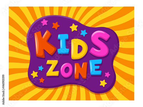 Colorful glossy letters spelling Kids Zone on a purple blob against an orange sunburst background, ideal for children's entertainment areas and playful activities