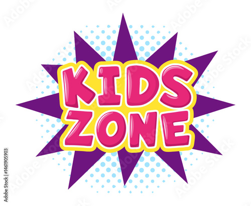 Colorful kids zone sign featuring glossy pink letters against a vibrant yellow and purple exploding star background, capturing the essence of fun and playfulness in children's recreation areas