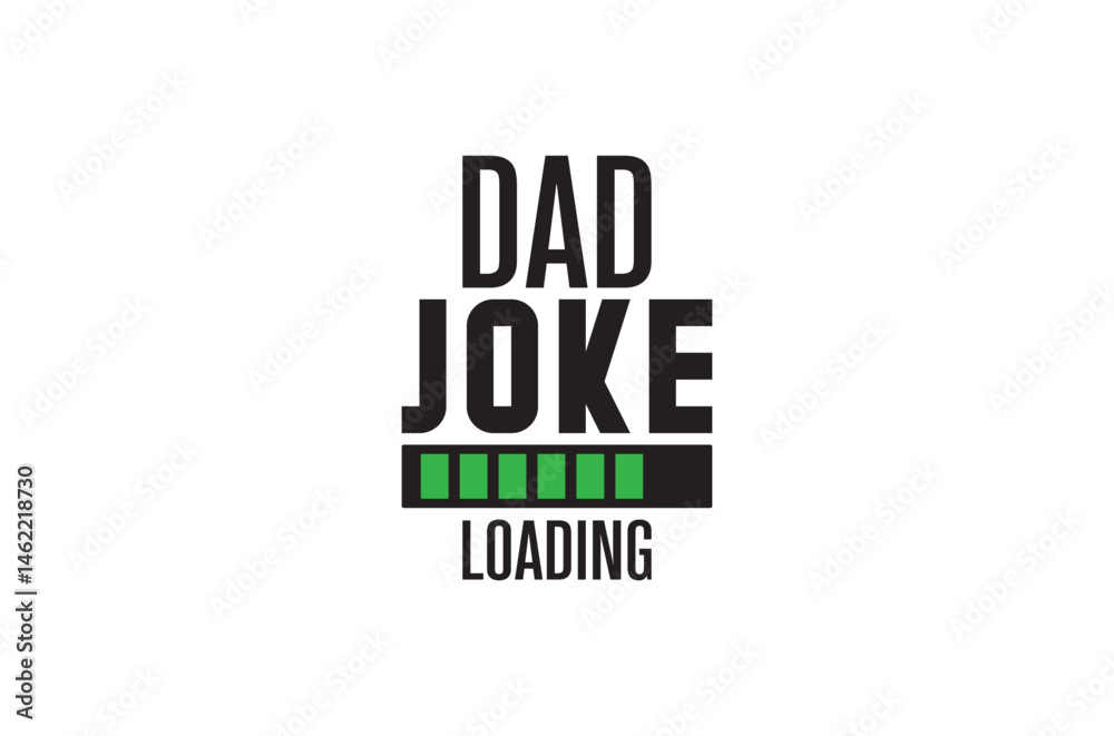 Dad joke loading svg, Fathers Day svg, Fathers Day T Shirt design bundle, dad retro vintage style Vector Illustration, daddy Typography T Shirt Quotes, Cut File Cricut, eps Dad joke loading svg, Fathers Day svg, Fathers Day T Shirt design bundle, dad retro vintage style Vector Illustration, daddy Typography T Shirt Quotes, Cut File Cricut, eps