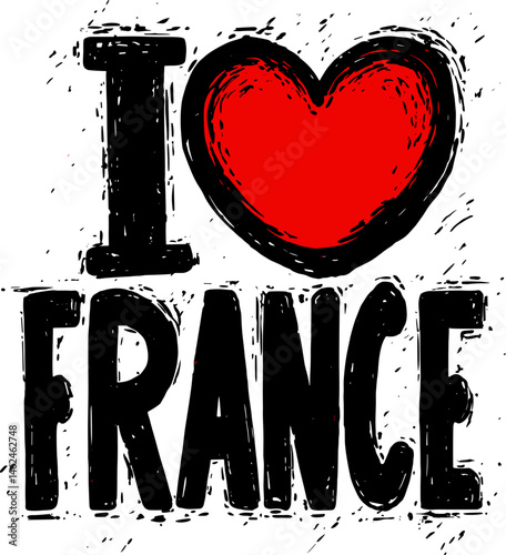 Vector illustration of “I love France” with bold red heart and expressive hand-drawn lettering in sketchy style