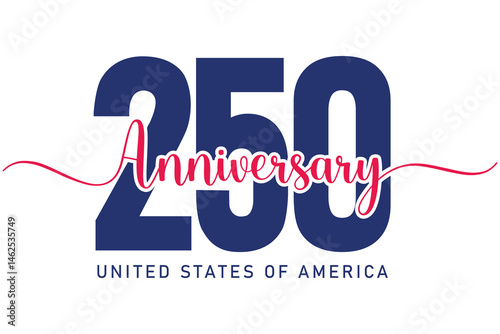 250 anniversary greeting card to celebrate Independence Day of America. 4th of July banner, poster, sticker, label, tags. 250 years typography logo vector illustration on white background. 