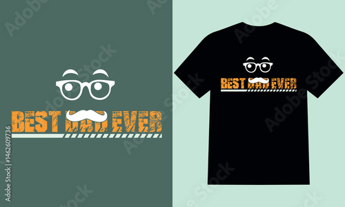 Best Dad Ever T-shirt Design: A creatively designed T-shirt with the slogan "Best Dad Ever," ideal for celebrating fatherhood, featuring simple illustrations and typography against a solid background.