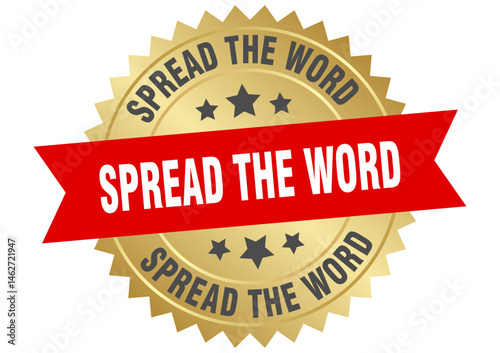 spread the word. spread the word round red and gold label isolated on transparent background