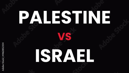 PALESTINE VS ISRAEL text Animation effect motion video on black background.