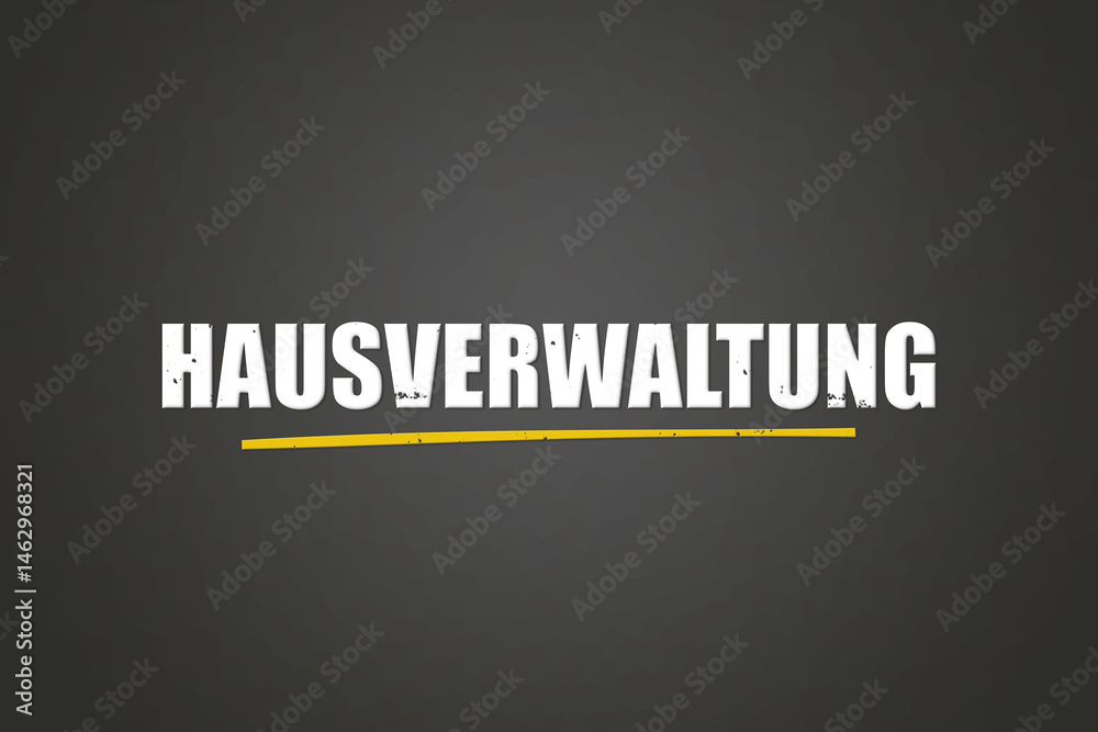 Fototapeta premium Hausverwaltung (Property management) - A blackboard with white text.