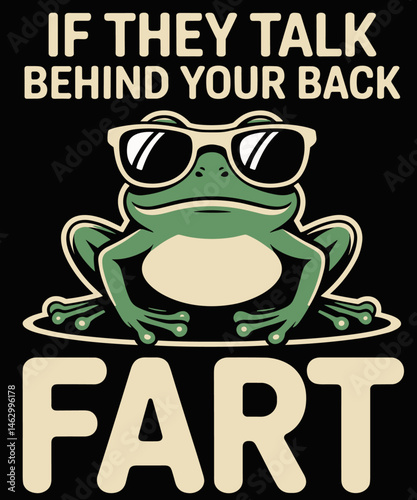 Meme If They Talk Behind Your Back Fart
