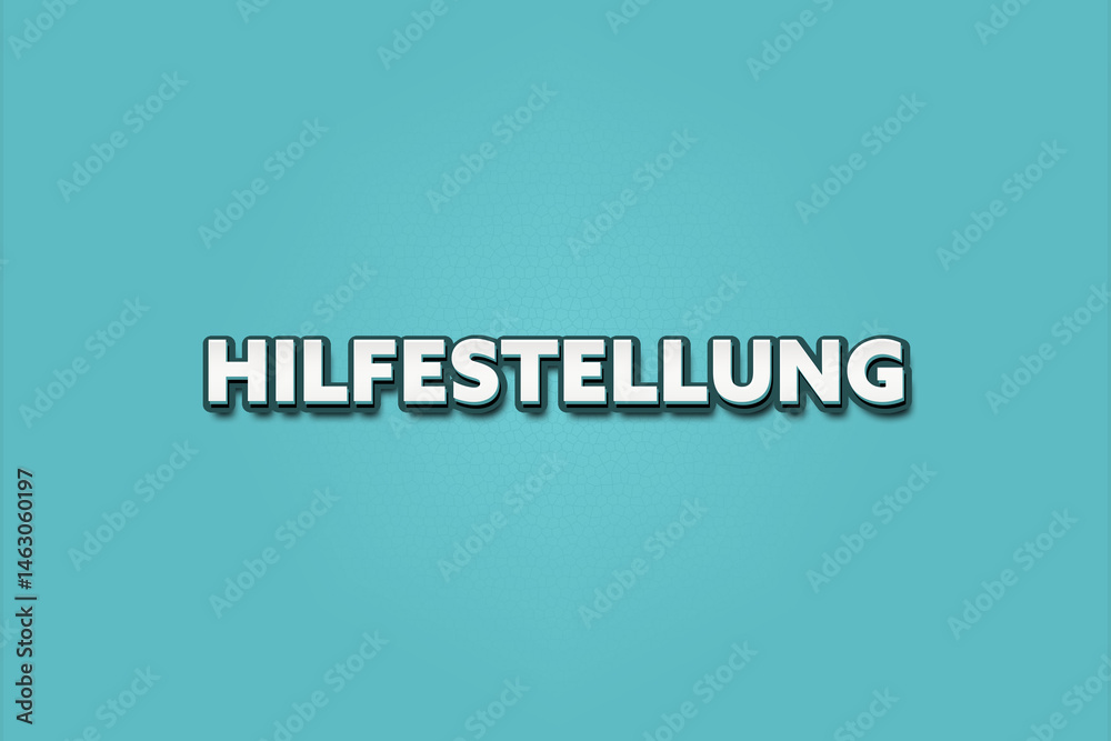 Fototapeta premium Hilfestellung (assistance) - A turquoise banner illustration with white text.