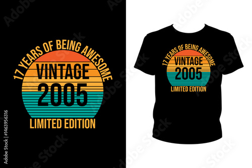 17 years of being awesome vintage 2005 Quotes svg, Birthday Svg, t-shirt design for prints, Birthday t-shirt design cut file