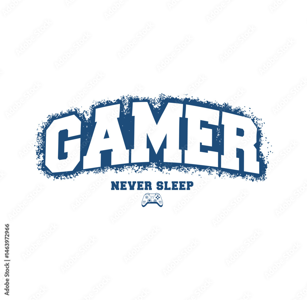 Fototapeta premium GAMER Never Sleep typography vector t shirt design illustration