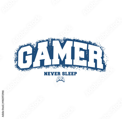 GAMER Never Sleep  typography vector t shirt design illustration