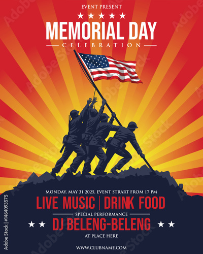 A patriotic vector-style poster showcasing soldiers raising the American flag, perfect for Memorial Day event promotions with vibrant sunset rays, event details, and a lively atmosphere
