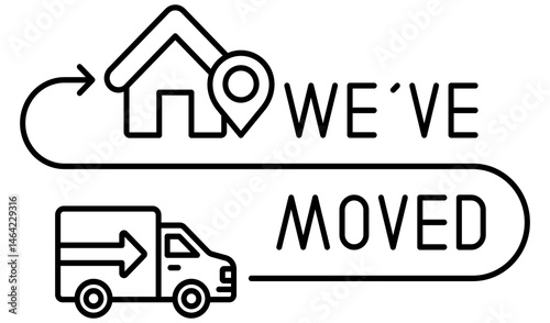 We've Moved Announcement, Label, Banner, Flyer, Vector Design Outline