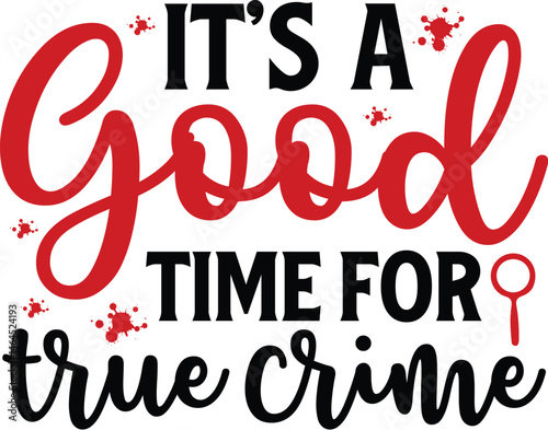 It's a Good Time for True Crime