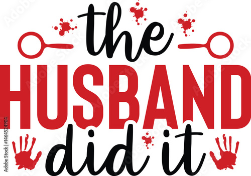 The Husband Did It