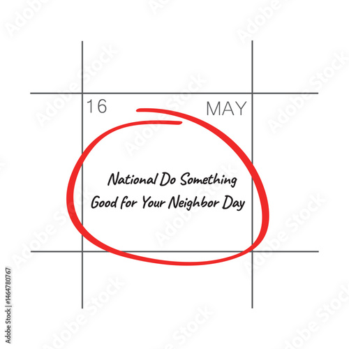 National Do Something Good for Your Neighbor Day.
