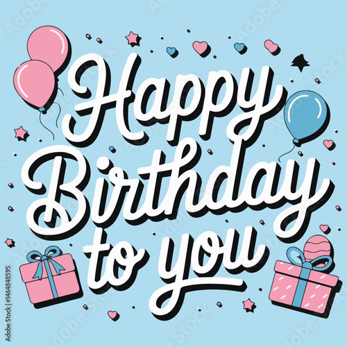 Happy birthday vector design. Happy birthday to you text with surprise element like balloons, gift and confetti decoration for birth day celebration greeting card. Vector illustration.