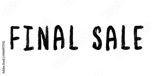 Final sale lettering Handwritten word Modern brush calligraphy Template for marketing ad, print, web, banner, poster, flyer Ink illustration