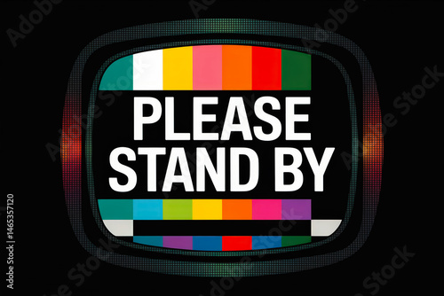 Retro TV test pattern with 'Please Stand By'