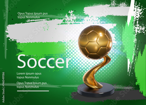 Gold soccer trophy poster. Tournament championship Football winner cup, soccer award banner template, realistic golden award on a green stadium background