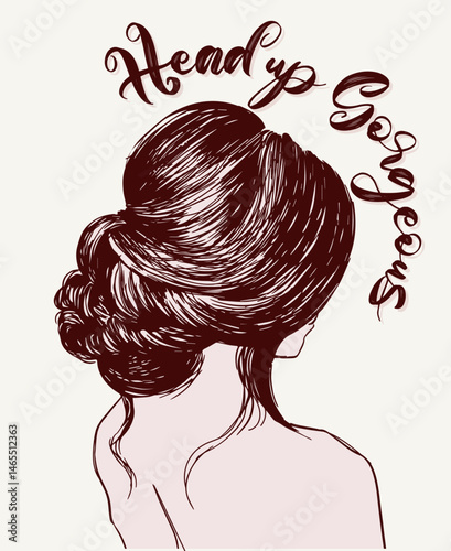 head up gorgeous Motivation, Inspirational quote, empower women, t-shirt design, slogan, poster