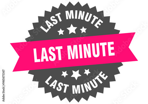 last minute. last minute round pink label isolated on transparent background