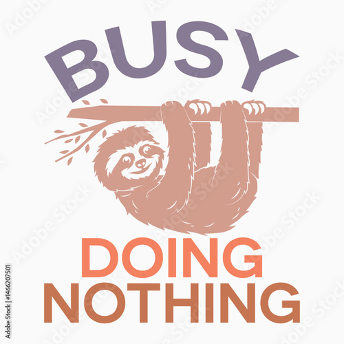 busy doing nothing Retro SVG T shirt Design Sublimation