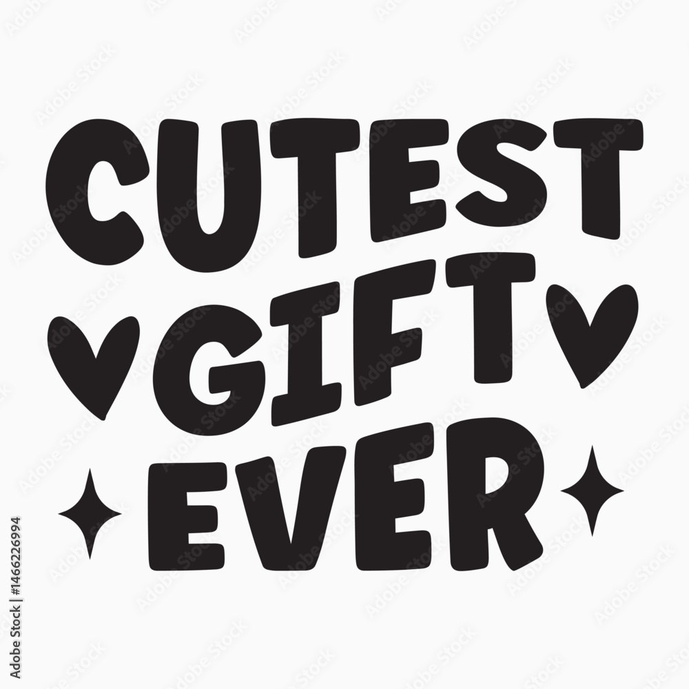 Cutest Gift Ever Retro SVG T shirt Design Sublimation Cutest Gift Ever Retro SVG T shirt Design Sublimation