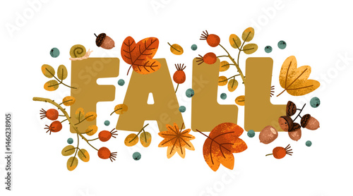 Fall, botanical design element with autumn word and leaves, seasonal foliage. Natural organic decoration with acorn, berry, branch, leaf. Flat vector illustration isolated on white background