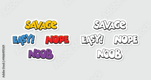 Colorful expression sticker words with fun typography: Savage, Noob, Nope, Easy. A cute and playful sticker collection. Vector illustration 