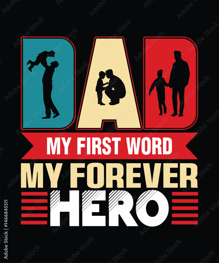 Fototapeta premium Father's Day modern typography t shirt design