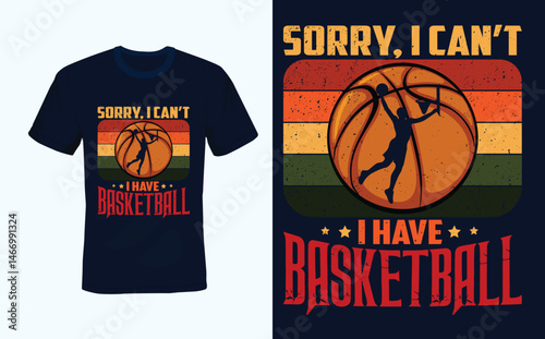 Sorry, I can't hear I have basketball, Retro vintage Gaming t-shirt design. Game lover t-shirt. Gaming streetwear